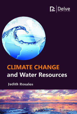 Climate Change and Water Resources - Rosales, Judith