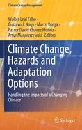 Climate Change, Hazards and Adaptation Options: Handling the Impacts of a Changing Climate