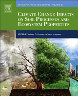 Climate Change Impacts on Soil Processes and Ecosystem Properties: Volume 35