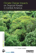 Climate Change Impacts on Tropical Forests in Central America: An Ecosystem Service Perspective