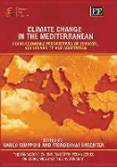 Climate Change in the Mediterranean: Socio-Economic Perspectives of Impacts, Vulnerability and Adaptation