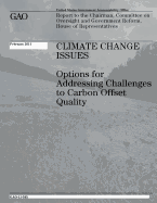 Climate Change Issues: Options for Addressing Challenges to Carbon Offset Quality