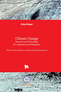 Climate Change: Research and Technology for Adaptation and Mitigation