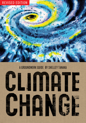 Climate Change Revised Edition - Tanaka, Shelley