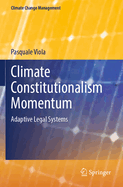 Climate Constitutionalism Momentum: Adaptive Legal Systems