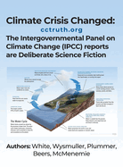 Climate Crisis Changed: The Intergovernmental Panel on Climate Change (IPCC) reports are Deliberate Science Fiction