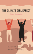Climate Girl Effect: Fridays, Flint, and Fire