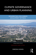 Climate Governance and Urban Planning: Implementing Low-Carbon Development Patterns