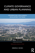 Climate Governance and Urban Planning: Implementing Low-Carbon Development Patterns