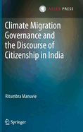 Climate Migration Governance and the Discourse of Citizenship in India