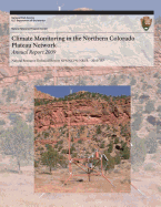 Climate Monitoring in the Northern Colorado Plateau Network: Annual Report 2009
