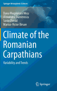 Climate of the Romanian Carpathians: Variability and Trends