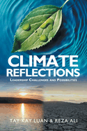 Climate Reflections: Leadership Challenges and Possibilities
