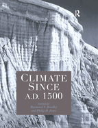 Climate Since A.D. 1500