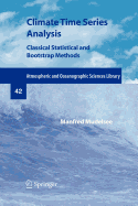 Climate Time Series Analysis: Classical Statistical and Bootstrap Methods