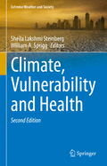 Climate, Vulnerability and Health