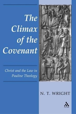 Climax of the Covenant - Wright, N T