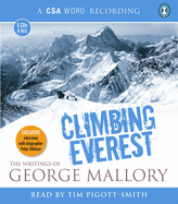 Climbing Everest: The Writings of George Mallory