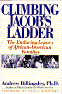 Climbing Jacob's Ladder: The Enduring Legacy of African-American Families - Billingsley, Andrew