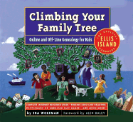 Climbing Your Family Tree: Online and Offline Genealogy for Kids