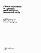 Clinical Applications of Cytokines: Role in Pathogenesis, Diagnosis, and Therapy