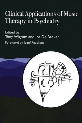 Clinical Applications of Music Therapy in Psychiatry - Sekeles, Chava (Contributions by), and Streeter, Elaine (Contributions by), and Stige, Brynjulf (Contributions by)