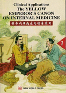 Clinical Applications of the Yellow Emperor's Canon on Internal Medicine