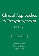 Clinical Approaches to Tachyarrhythmias: ICD Therapy