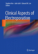 Clinical Aspects of Electroporation