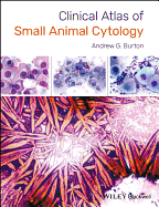 Clinical Atlas of Small Animal Cytology