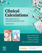 Clinical Calculations: With Applications to General and Specialty Areas
