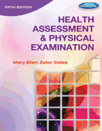 Clinical Companion to Accompany Health Assessment & Physical Examination
