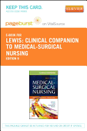 Clinical Companion to Medical-Surgical Nursing - Elsevier eBook on Vitalsource (Retail Access Card): Assessment and Management of Clinical Problems