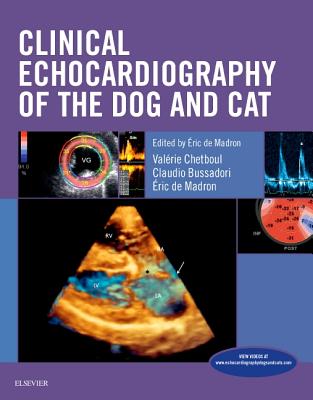 Clinical Echocardiography of the Dog and Cat - De Madron, Eric, and Chetboul, Valrie, and Bussadori, Claudio