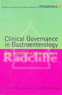 Clinical Governance in Gastroenterology: Key Points for Primary Care