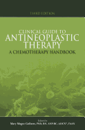 Clinical Guide to Antineoplastic Therapy: A Chemotherapy Handbook