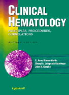 Clinical Hematology: Principles, Procedures, Correlations - Stiene-Martin, E A, and Lotspeich-Steininger, Cheryl A, and Koepke, John A