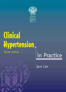 Clinical Hypertension in Practice - Lip, Gregory Yh