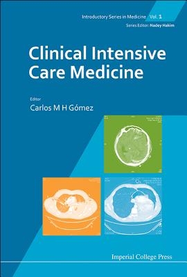 Clinical Intensive Care Medicine - Gomez, Carlos M H (Editor)