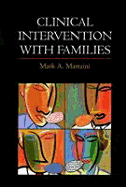 Clinical Intervention with Families - Mattaini, Mark A, D.S.W., and Nasw Press