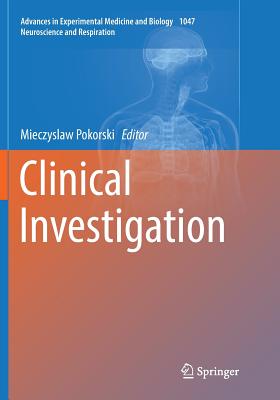 Clinical Investigation - Pokorski, Mieczyslaw (Editor)