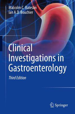 Clinical Investigations in Gastroenterology - Bateson, Malcolm C, and Bouchier, Ian A D