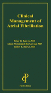 Clinical Management of Artial Fibrillation, 5th. Ed.