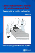 Clinical management of patients with viral haemorrhagic fever: a pocket guide for front-line health workers, interim emergency guidance for country adaption