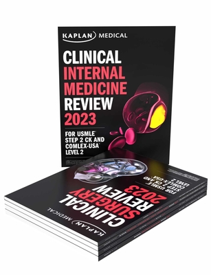 Clinical Medicine Complete 5-Book Subject Review 2023: Lecture Notes for USMLE Step 2 Ck and Comlex-USA Level 2 - Kaplan Medical