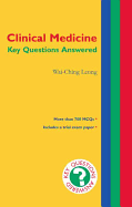 Clinical Medicine: Key Questions Answered: Key Questions Answered