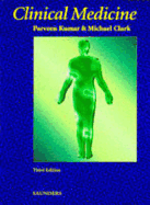 Clinical Medicine - Kumar, Parveen, BSC, MD, DM, Ded, Frcp, and Clark, Michael (Editor)