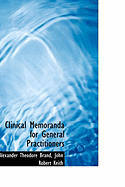 Clinical Memoranda for General Practitioners