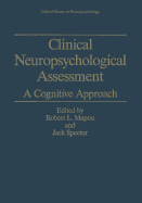 Clinical Neuropsychological Assessment: A Cognitive Approach