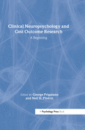 Clinical Neuropsychology and Cost Outcome Research: A Beginning